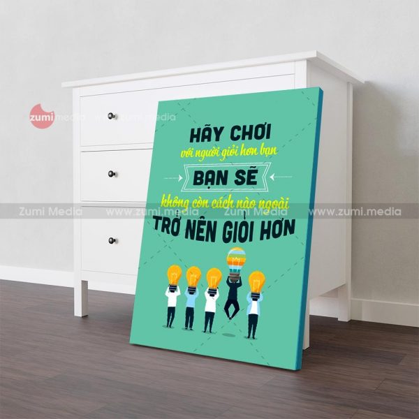 Tranh-slogan-van-phong-hay-choi-voi-nguoi-gioi-hon-46114